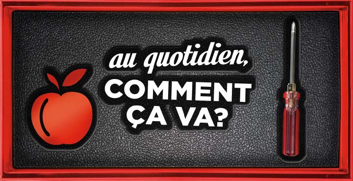 au-quotidien-comment-ca-va